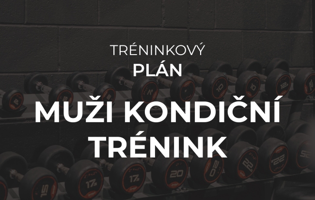 Tréninkový plán Muži kondiční trénink