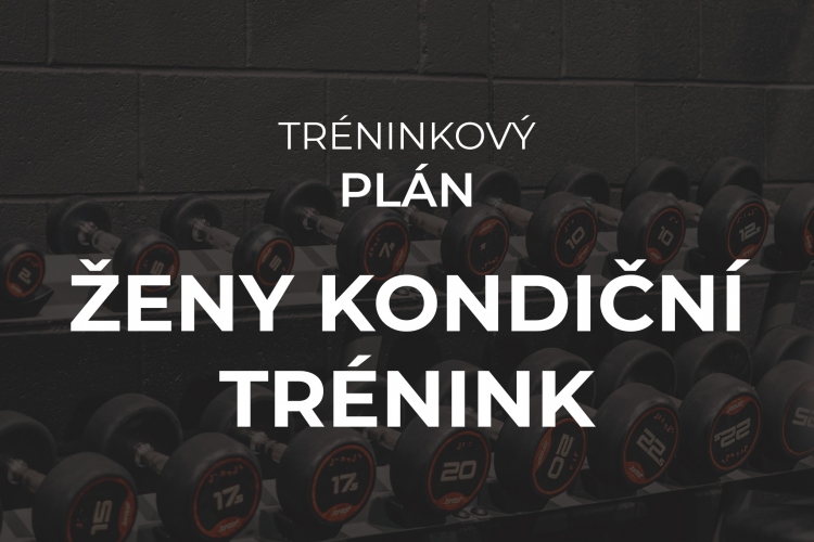 Tréninkový plán Ženy kondiční trénink