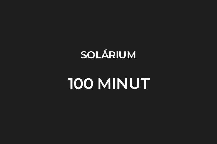 SOLÁRIUM PERMANENTKA 100 MINUT